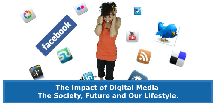 Impact Of Digital Media On Society