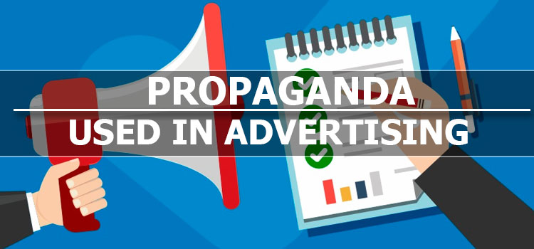 Types of Propaganda and How to Use It for Your Business in 2021