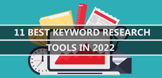 11 Best Keyword Research Tools In 2025